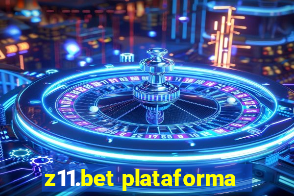 z11.bet plataforma